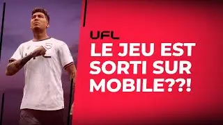 UFL : Le jeu est sorti sur mobile??