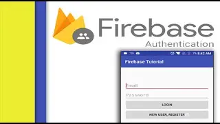 Firebase Authentication - Android Tutorial