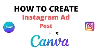 How to Create Instagram Ad Post from Canva || Create IG Ad Post Using Canva | Instagram Ad Post