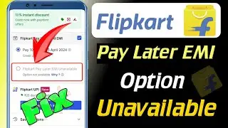 Flipkart pay later not showing | Flipkart pay later option not showing in flipkart