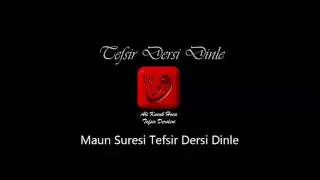 Ali Küçük Maun Suresi Tefsir Dersi Dinle / MP3 Ses