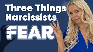 3 Things Narcissists Fear The Most (& Don't Want You to Know 🤫)