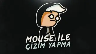 Mouse ile Çizim Yapma
