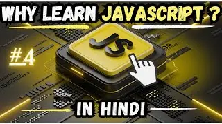 Why learn JavaScript | JavaScript Tutorial