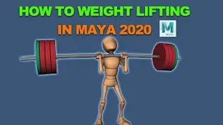 How To Weight Lifting In Maya 2020 Tutorial