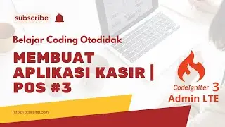 #3 | Membuat aplikasi POS | Kasir menggunakan Admin LTE Boostrap dan CodeIgniter 3