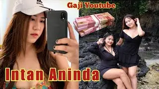 Terbaru, Gaji Youtube Intan Aninda Tahun 2022 || Ternyata Sebanyak Ini 😱💸💸💸