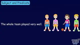 Subject and Predicate For Kids | English | Grade 2 & 3 | Tutway