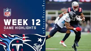 Titans vs. Patriots Week 12 Highlights | NFL 2021