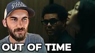 Out Of Time (Music Video) - The Weeknd REACTION