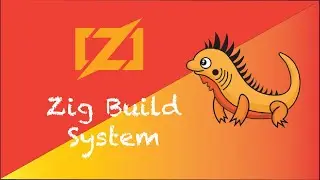 2. Introduction to Zig Build System | Zig Programming Language Tutorials