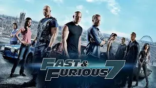 Fast & Furious 7 (2015) Movie || Vin Diesel, Paul Walker, Dwayne Johnson || Review and Facts