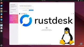 Installer RustDesk sur Ubuntu 24.04 ou 22.04  : Contrôle à Distance Facile et Sécurisé