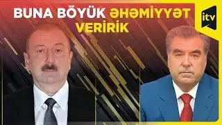 Prezident İlham Əliyev Tacikistan-Azərbaycan münasibətlərindən danışdı