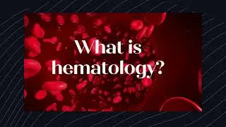 What is hematology-hematologist| #hematology and #oncology relationship |human science, Anemia