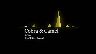 Cobra and Camel - Themed Music