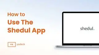 How To Use The Shedul App With Yodeck