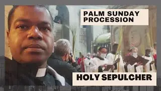 Palm Sunday Procession In The Holy Sepulcher || Jerusalem 2021