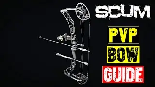 Ultimate Bow\Crossbow Guide for Scum 0.75 - 1 Shot Kills