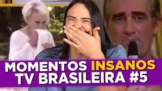 Os Momentos Mais INSANOS da Televisão Brasileira! #5