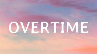 NoCap - Overtime (Lyrics)