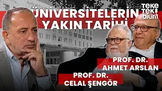 Cumhuriyet döneminde eğitim? Prof. Dr. Ahmet Arslan & Prof. Dr. Celal Şengör - Teke Tek Bilim