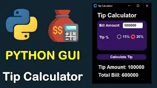 TIP CALCULATOR PYTHON CUSTOMTKINTER MODERN TKINTER PROJECT