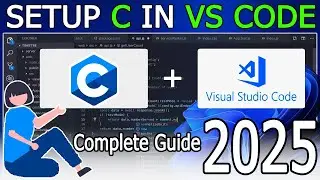 How to Run C Programs in Visual Studio Code on Windows 10/11 [ 2025 Update ] with Mingw GNU Compiler