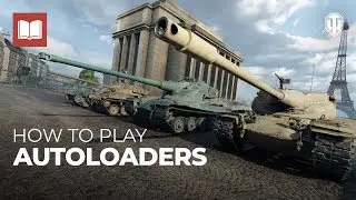 How to Play: Autoloaders