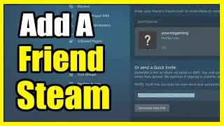 How to add a Friend to your Steam Account (Easy Tutorial)