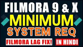 Wondershare Filmora 9 System Requirements | Filmora Lag Fix