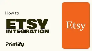 How to integrate your Printify account with Etsy (2024)