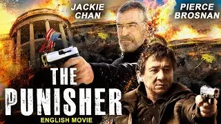 THE PUNISHER - Jackie Chan Full Action English Movie | Hollywood Movies In English | Pierce Brosnan