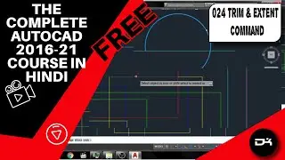 Trim and Extent Complete Tutorial in AutoCAD | Autocad Commands in Hindi | 024