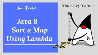 Java 8 Stream - How to Sort a Map using lambda | Example | Java Techie