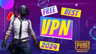 Best FREE VPN for PUBG Mobile 2024   No Lag Guaranteed!