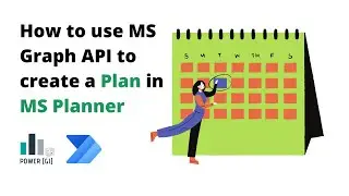 Power Automate: Create a new Plan with MS Graph API - Delegated Permissions
