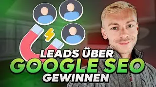 Leads über Google SEO Gewinnen [Tutorial]