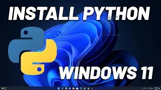 How To install Python in Windows 11