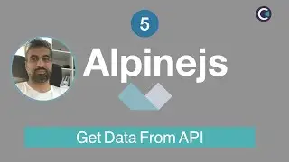 Learn Alpinejs by Projects - part 5 - Get Data from API