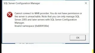 Cannot connect to WMI Provider problem solution for SQL Management Studio