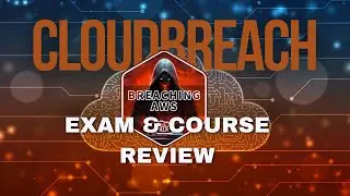 CloudBreach - Breaching AWS Course & Exam Review