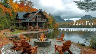 Positive Moods In Autumn Morning At Lakeside Cafe Ambience 🍁 Warm Jazz Music To Work, Study & Re...