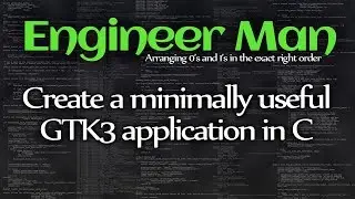 Create a minimally useful GTK3 application in C