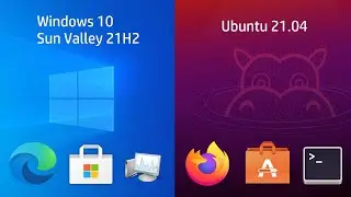 Comparing Windows 10 Sun Valley to Ubuntu 21.04!