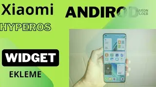 Xiaomi HyperOS  Android widgetleri nasıl eklenir🤔🤔🤔