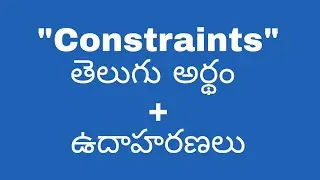 Constraints meaning in telugu with examples | Constraints తెలుగు లో అర్థం @meaningintelugu