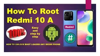 How to root redmi 10 A | How to unlock bootloader Redmi 10 A | Redmi 10 A ko boot kesy karty hyn