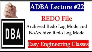 REDO File - Archived Redo Log Mode and NoArchive Redo Log Mode