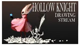 hollowknight drawing stream